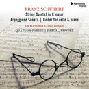 Emmanuelle Bertrand, Pascal Amoyel, Quatuor Parisi - Schubert: string quintet - arpeggione sonata - lie (CD)