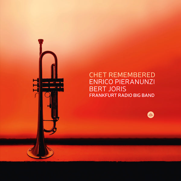 Enrico Pieranunzi / Bert Joris / Frankfurt Radio Big Band - Chet remembered (CD) - Discords.nl