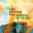 Eric Chenaux - Delights of my life (LP) - Discords.nl