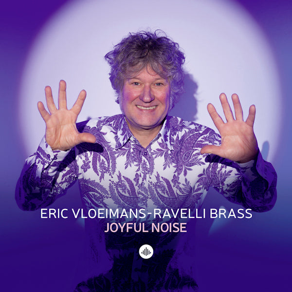 Eric Vloeimans - Ravelli Brass - Joyful noise (CD) - Discords.nl