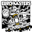 Euromasters - Alles naar de kl--te/amsterdam, waar lech dat dan? (12-inch) - Discords.nl