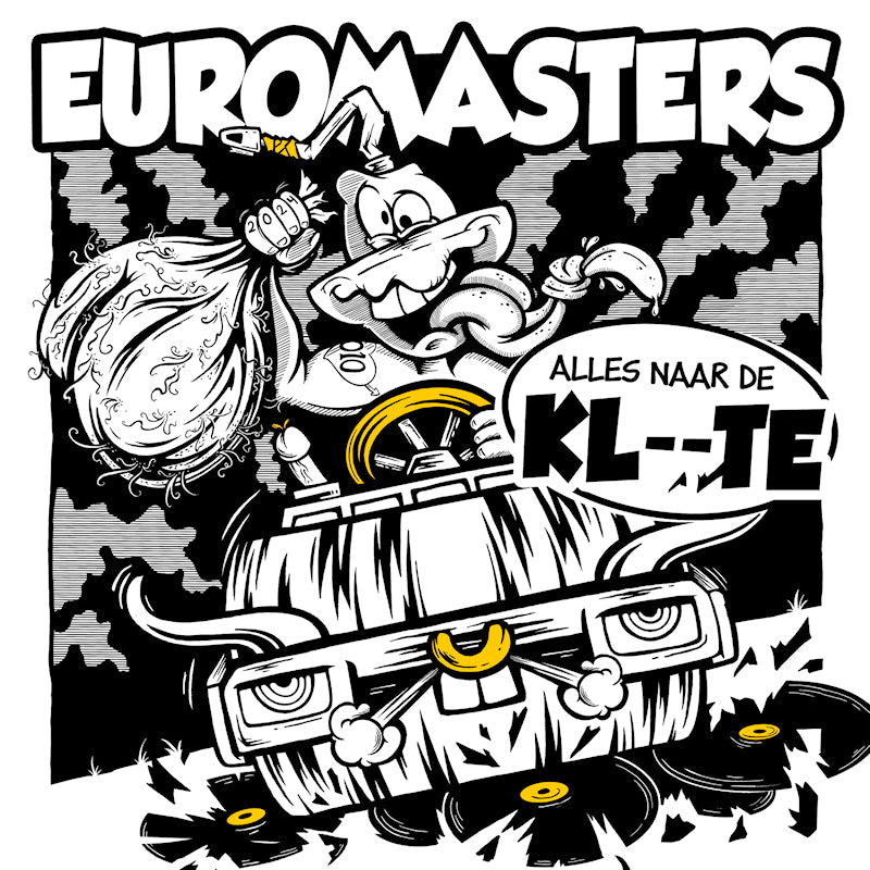 Euromasters - Alles naar de kl--te/amsterdam, waar lech dat dan? (12-inch)