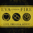 Eva Under Fire - Love, drugs, & misery (CD)