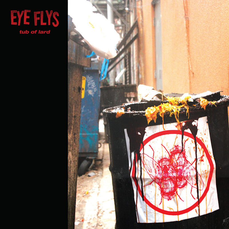 Eye Flys - Tub of lard (LP) - Discords.nl