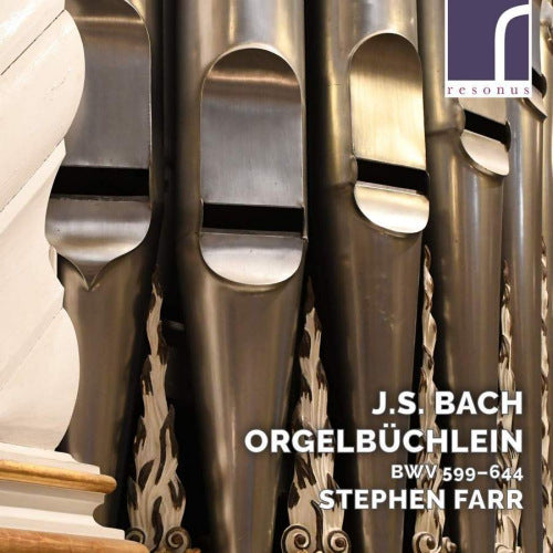 Stephen Farr - J.s. bach orgelbuchlein bwv 599'644 (CD) - Discords.nl