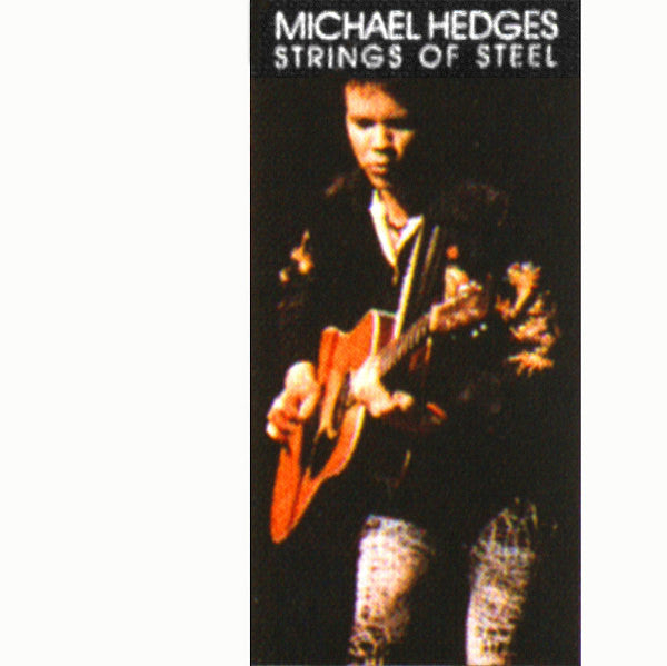 Michael Hedges - Strings Of Steel (CD Tweedehands)