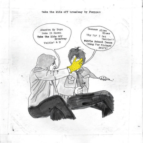 Foxygen - Take the kids off broadway (LP) - Discords.nl