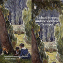 Jonathan Freeman-attwood / Chiyan Wong - Richard strauss and the viennese trumpet (CD) - Discords.nl