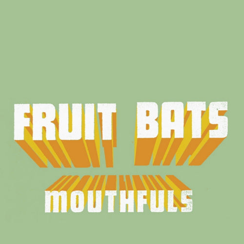 Fruit Bats - Mouthfuls (CD) - Discords.nl