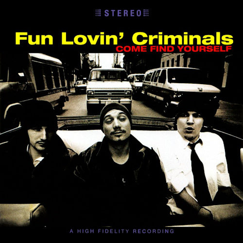 Fun Lovin' Criminals - Come find yourself (CD) - Discords.nl