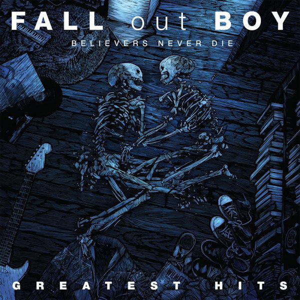 Fall Out Boy - Believers Never Die (Greatest Hits) (CD) - Discords.nl