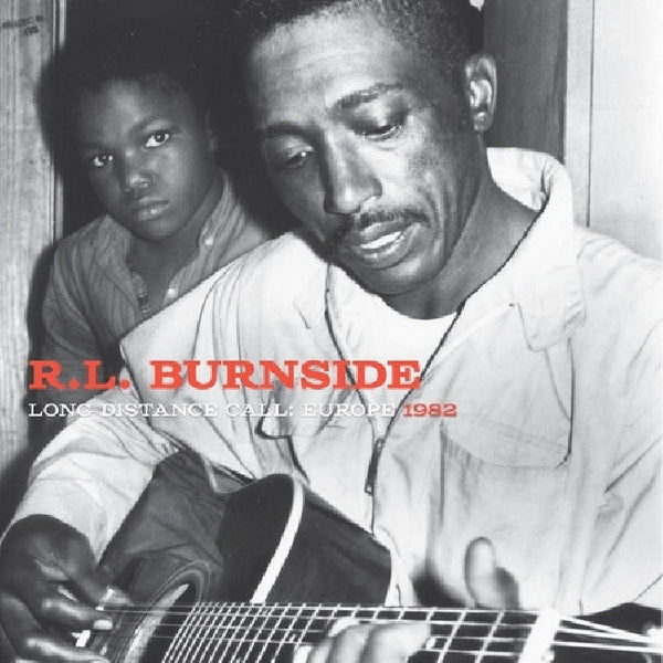 R.l. Burnside - Long distance call: europe, 1982 (LP)