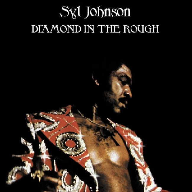 Syl Johnson - Diamond in the rough (LP) - Discords.nl