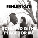 Fehler Kuti - Schland is the place for me (LP) - Discords.nl