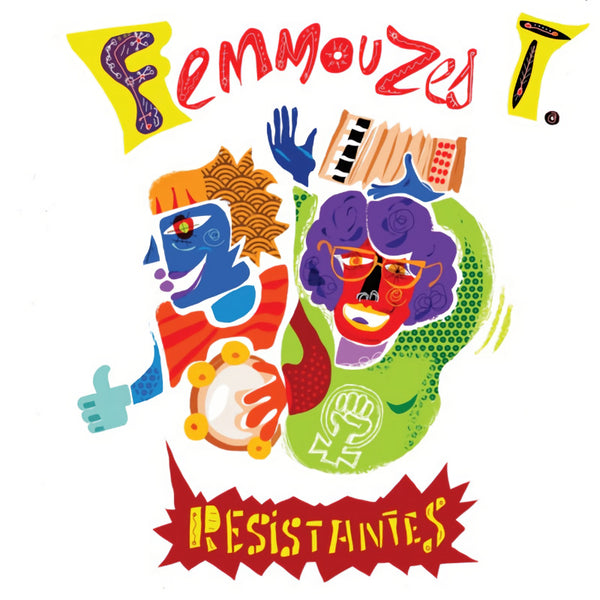Femmouzes T - Resistantes (LP)