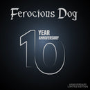 Ferocious Dog - 10 year anniversary (CD) - Discords.nl