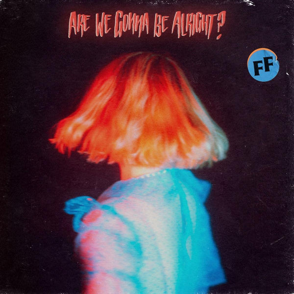Fickle Friends - Are we gonna be alright? (CD) - Discords.nl