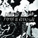 Filth Is Eternal - Love is a lie, filth is eternal (LP) - Discords.nl