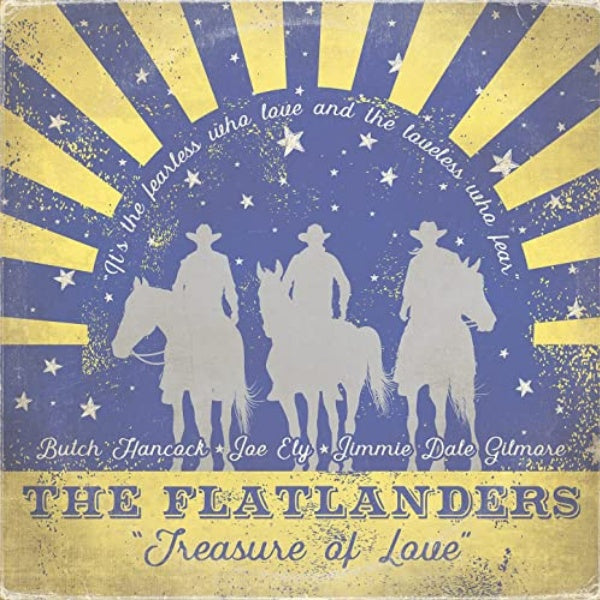 Flatlanders - Treasure of love (CD) - Discords.nl