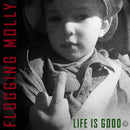 Flogging Molly - Life is good (LP) - Discords.nl