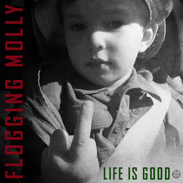 Flogging Molly - Life is good (LP)