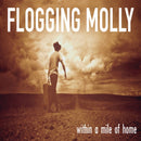 Flogging Molly - Within a mile of home (LP)