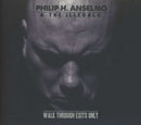 Philip H. Anselmo & The Illegals - Walk Through Exits Only (CD) - Discords.nl