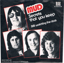 Mud - The Secrets That You Keep (7-inch Tweedehands)