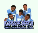 Force Md's - Let me love you: force md (CD)