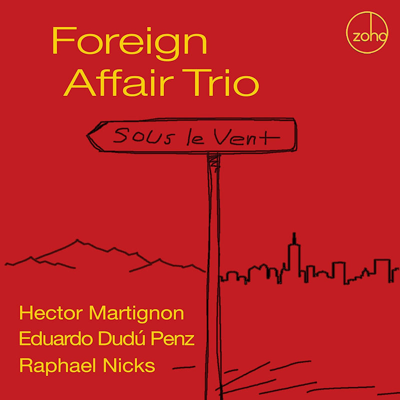 Foreign Affair Trio - Sous le vent (CD)