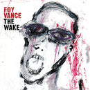Foy Vance - The wake (LP) - Discords.nl