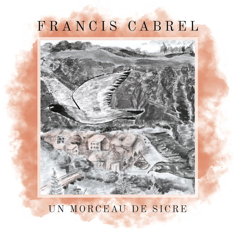 Francis Cabrel - 7-un morceau de sicre (12-inch)