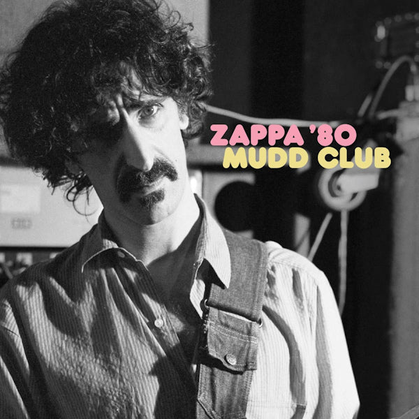 Frank Zappa - Zappa '80: mudd club (LP) - Discords.nl