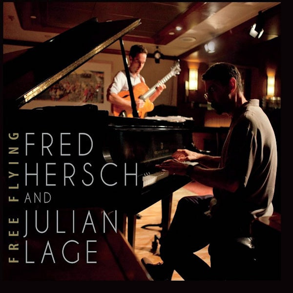 Fred Hersch /julian Lage - Free flying (CD) - Discords.nl