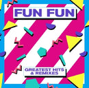 Fun Fun - Greatest hits & remixes (LP)