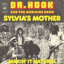 Dr. Hook & The Medicine Show - Sylvia's Mother (7-inch Tweedehands) - Discords.nl