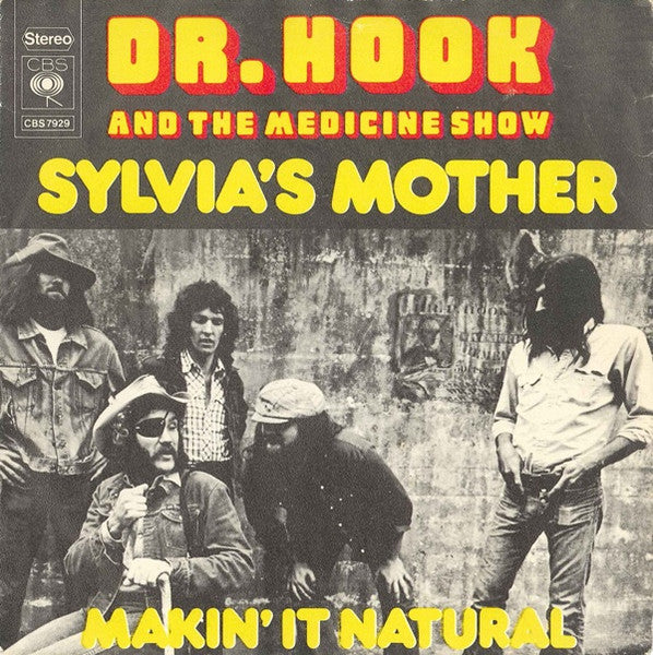 Dr. Hook & The Medicine Show - Sylvia's Mother (7-inch Tweedehands)