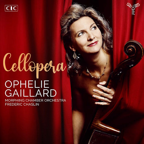 Ophelie Gaillard - Cellopera (CD)