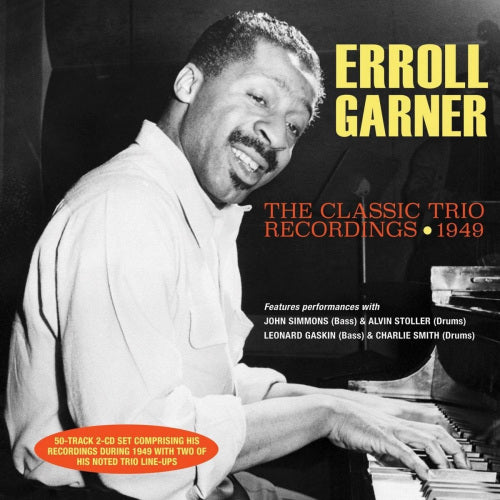 Errol Garner - Classic trio recordings 1949 (CD) - Discords.nl