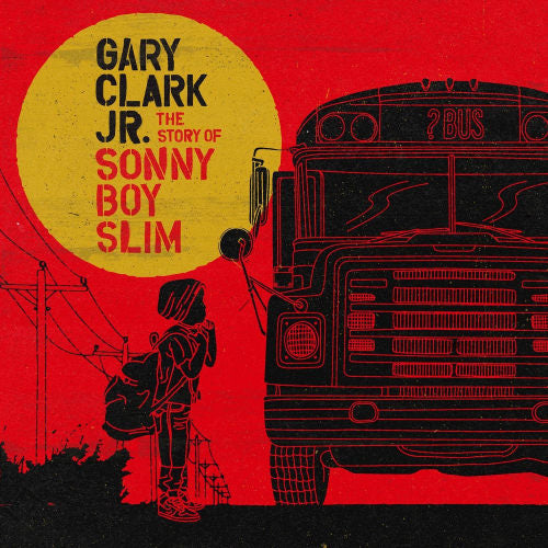 Gary Clark -jr- - Story of sonny boy slim (CD) - Discords.nl