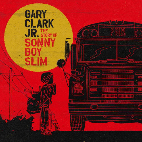 Gary Clark -jr- - Story of sonny boy slim (LP) - Discords.nl