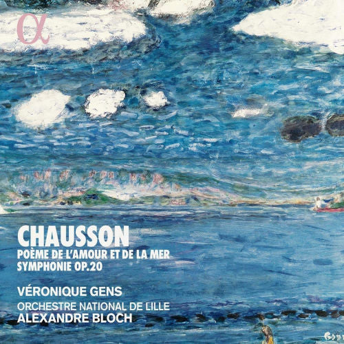 E. Chausson - Poeme de l'amour et de la mer/symphonie op.20 (CD) - Discords.nl