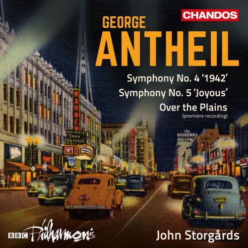 Bbc Philharmonic / John Storgards - Antheil: symphony no. 4 '1942' & no. 5 'joyous' (CD) - Discords.nl