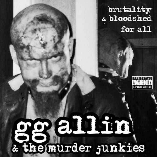 GG Allin & The Murder Junkies - Brutality & bloodshed for all (CD) - Discords.nl