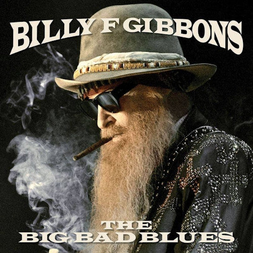 Billy F. Gibbons - Big bad blues (CD) - Discords.nl