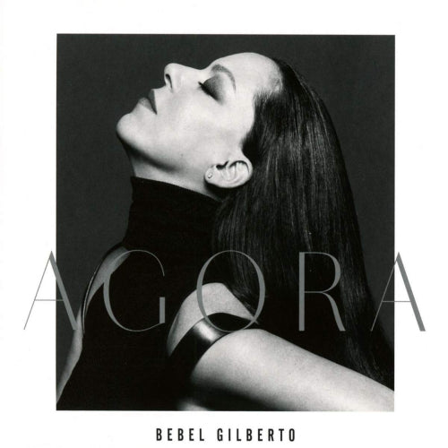 Bebel Gilberto - Agora (CD) - Discords.nl