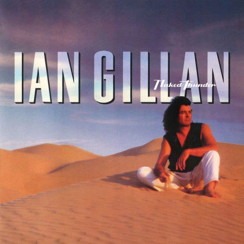 Ian Gillan - Naked thunder  -ltd- (CD) - Discords.nl