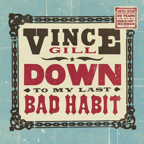 Vince Gill - Down to my last habit (LP) - Discords.nl