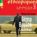 Girma Beyene /akale Wube - Ethiopiques 30: mistakes on purpose (CD) - Discords.nl