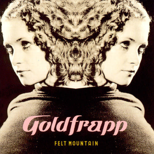 Goldfrapp - Felt mountain (CD) - Discords.nl